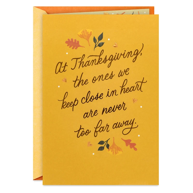Keeping You Close in Heart Thanksgiving Card for only USD 4.99 | Hallmark