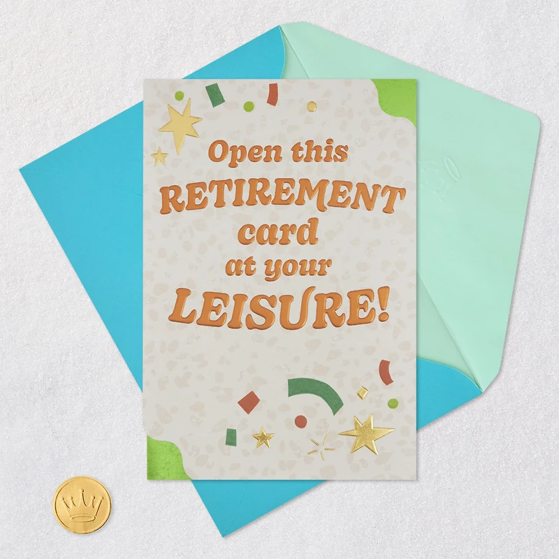 Open at Your Leisure Funny Retirement Card for only USD 5.99 | Hallmark