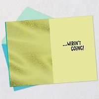 We Wish You Weren't Going Funny Goodbye Card From All for only USD 4.59 | Hallmark