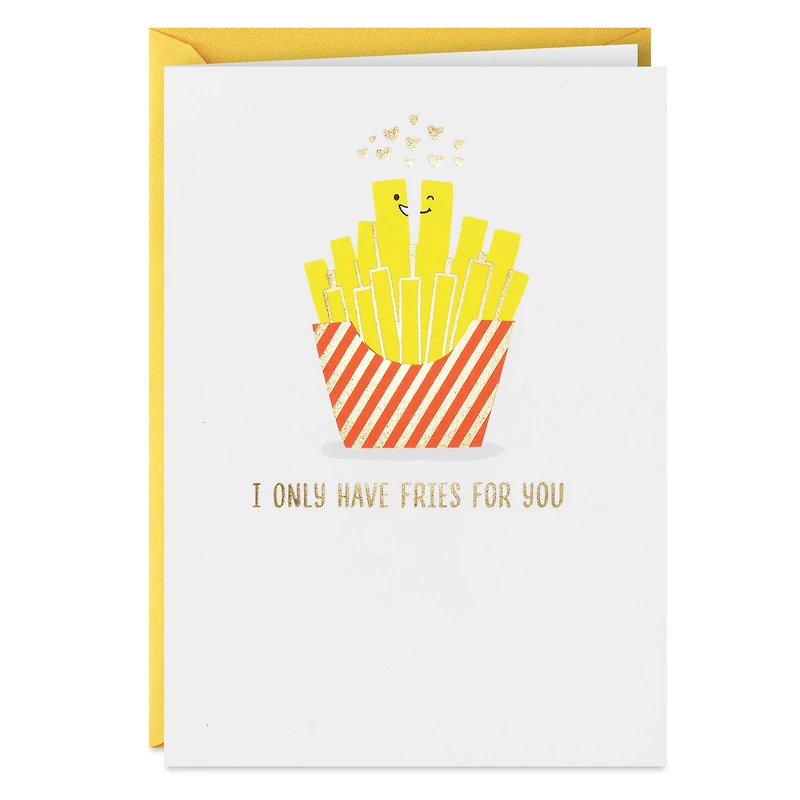 Only Have Fries for You Funny Romantic Love Card for only USD 4.49 | Hallmark