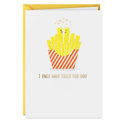 Only Have Fries for You Funny Romantic Love Card for only USD 4.49 | Hallmark