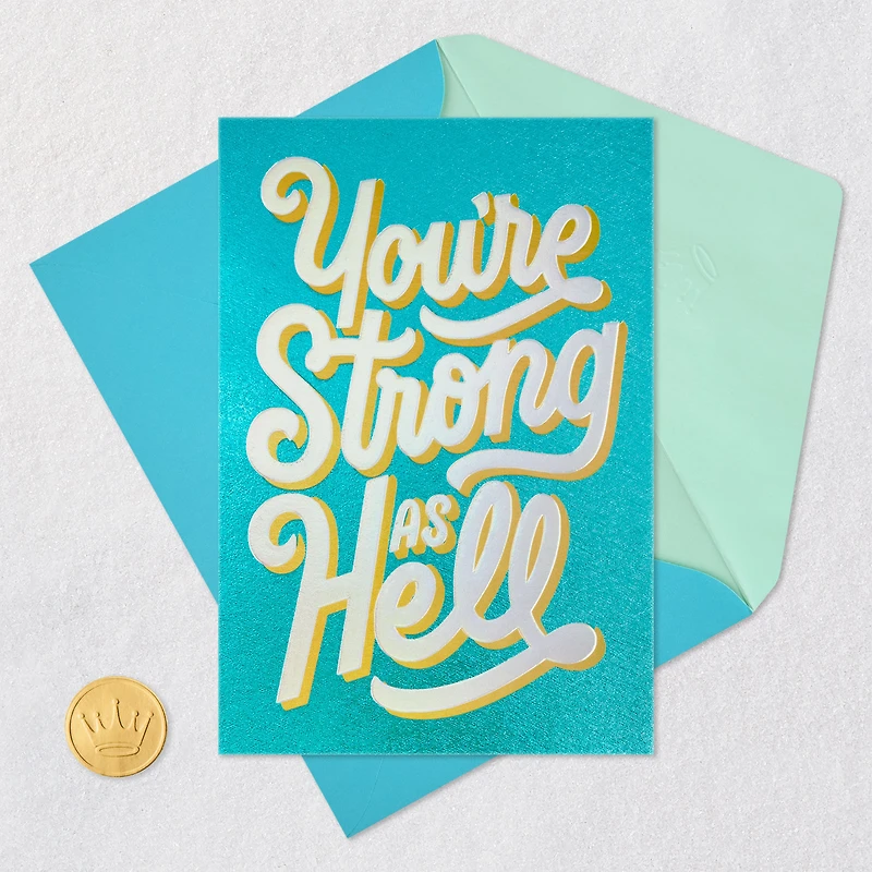 You're Strong as Hell Encouragement Card for only USD 5.59 | Hallmark