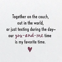 Our You-and-Me Time Is My Favorite Time Love Card for only USD 5.59 | Hallmark
