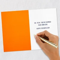 You've Earned Your Own Day Funny Father's Day Card for only USD 3.99 | Hallmark