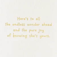Endless Wonder and Pure Joy New Baby Girl Card for only USD 4.99 | Hallmark