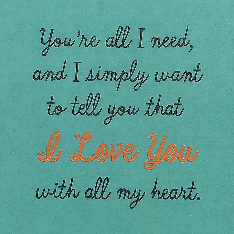 You're All I Need Love Card for only USD 4.99 | Hallmark