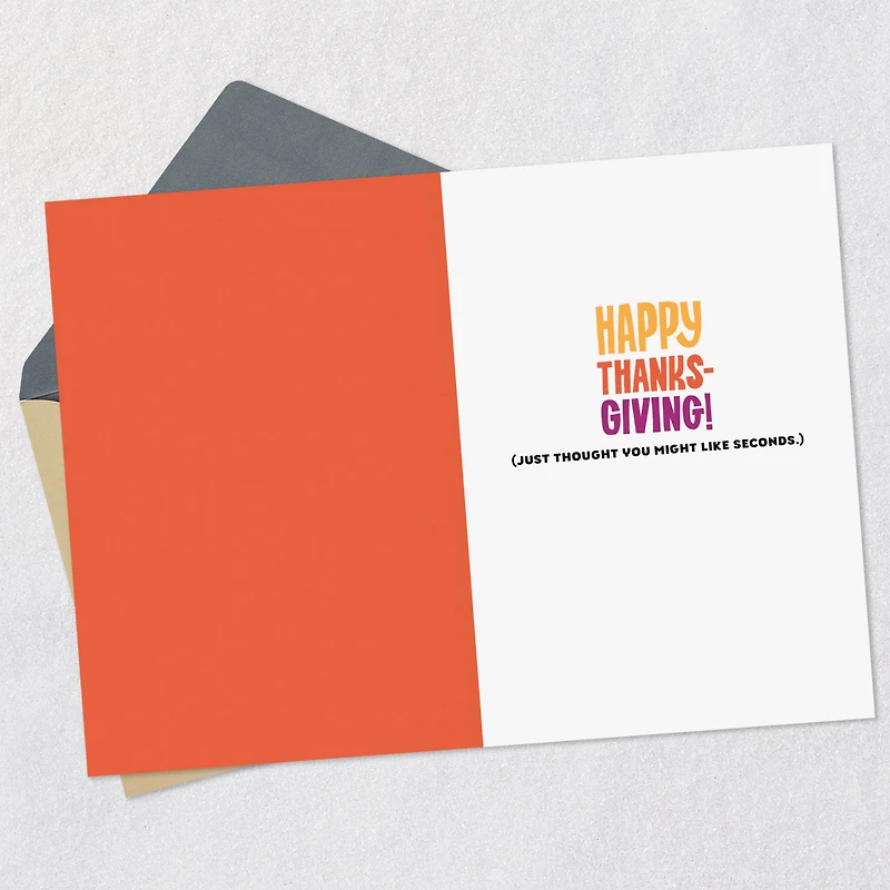 You Might Like Seconds Funny Thanksgiving Card for only USD 3.99 | Hallmark