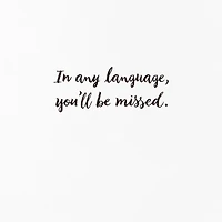 You'll Be Missed in Any Language Goodbye Card for only USD 4.59 | Hallmark