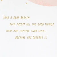 You Deserve It Congratulations Card for only USD 5.59 | Hallmark