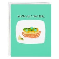 You're Extra Like Guac Funny Card for only USD 3.99 | Hallmark