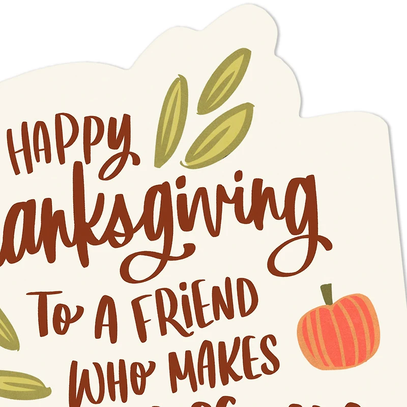 You Hold a Big Place in My Heart Thanksgiving Card for Friend for only USD 0.99 | Hallmark