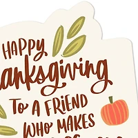 You Hold a Big Place in My Heart Thanksgiving Card for Friend for only USD 0.99 | Hallmark