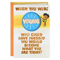 When You Were Young Funny Birthday Card for only USD 5.59 | Hallmark