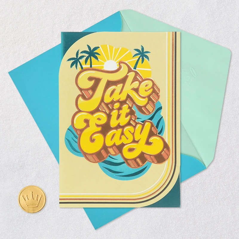 Take It Easy Birthday Card for only USD 5.99 | Hallmark