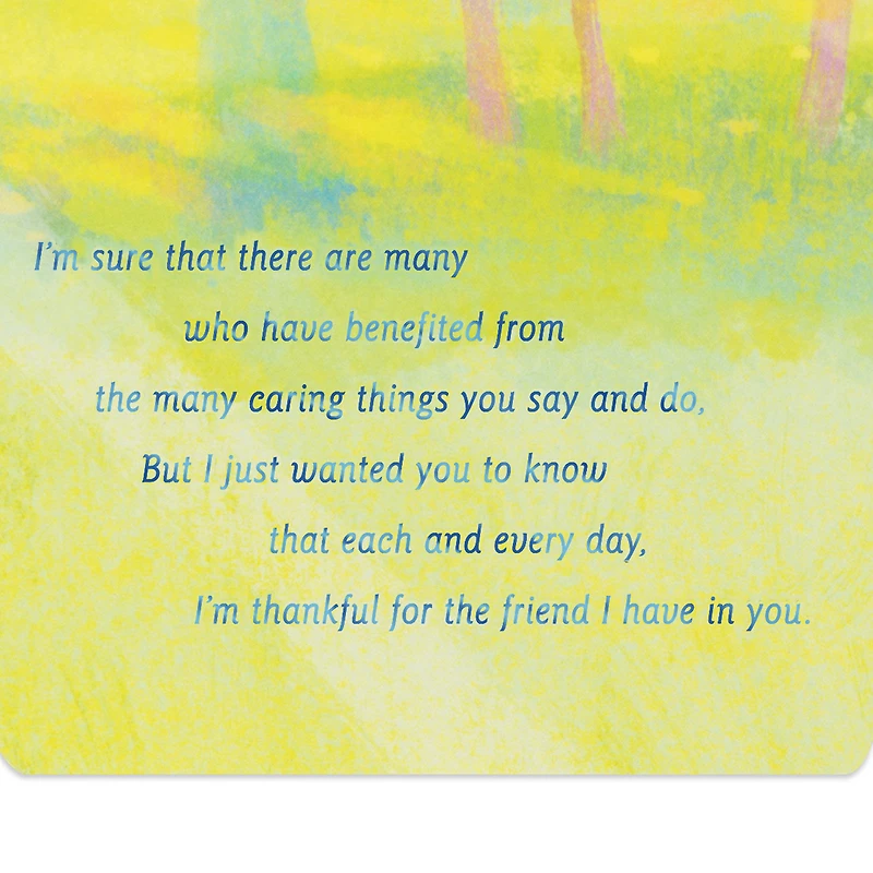 Thankful for the Friend I Have in You Birthday Card for only USD 3.99 | Hallmark