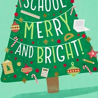 You Make School Merry and Bright Christmas Card for School Support Staff for only USD 3.99 | Hallmark