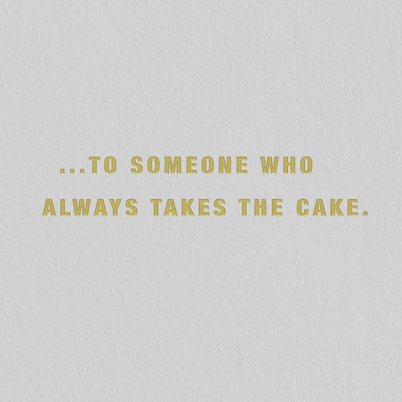 You Take the Cake Birthday Card for only USD 8.59 | Hallmark