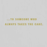 You Take the Cake Birthday Card for only USD 8.59 | Hallmark