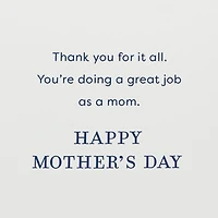 You're Doing a Great Job Mother's Day Card for Mom for only USD 10.99 | Hallmark