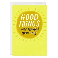 Good Things Sunshine Custom Encouragement Card for only USD 4.99 | Hallmark