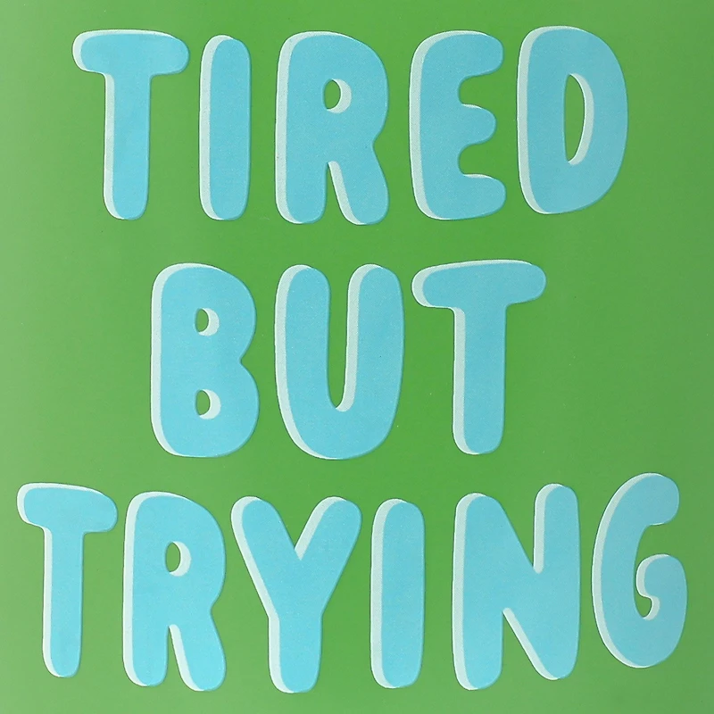 Tired But Trying Bright Green Mug, 16 oz. for only USD 16.99 | Hallmark