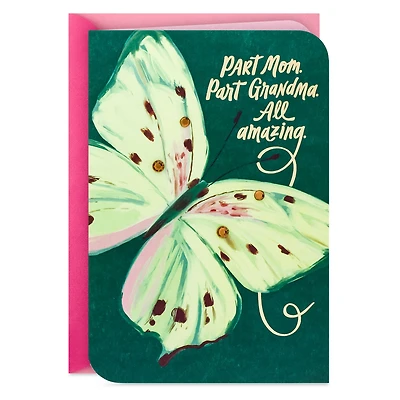 Part Mom, Part Grandma, All Amazing Birthday Card for Mom from All for only USD 6.99 | Hallmark