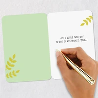 Shout-Out to One of My Favorite People Thinking of You Card for only USD 2.99 | Hallmark