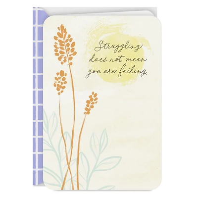 Struggling Does Not Mean Failing Encouragement Card for only USD 2.99 | Hallmark
