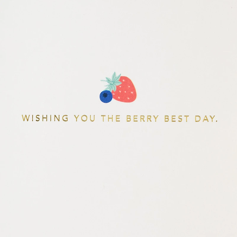 The Berry Best Day Birthday Card for only USD 7.59 | Hallmark