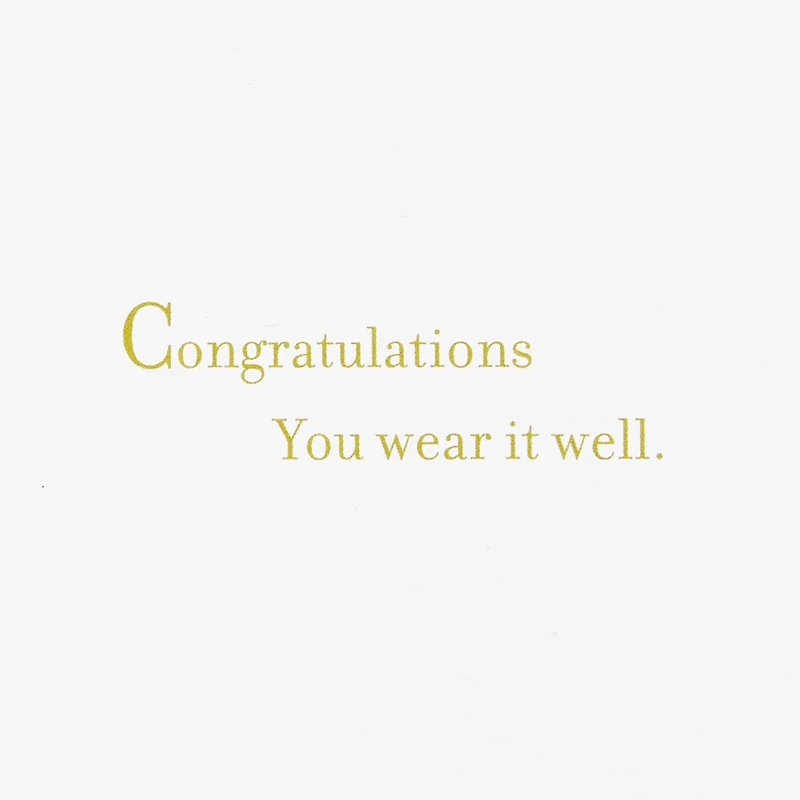 You Wear It Well Graduation Card for only USD 5.99 | Hallmark