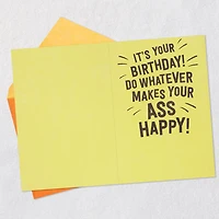 Whatever Makes Your Ass Happy Funny Birthday Card for only USD 4.59 | Hallmark