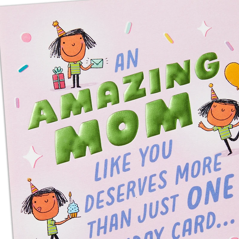 You Deserve More Than Just One Card Funny Birthday Card for Mom for only USD 6.59 | Hallmark