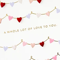 A Whole Lot of Love to You Valentine's Day Card for only USD 6.59 | Hallmark