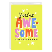 Bold and Bright You're Awesome Blank Custom Card for only USD 4.99 | Hallmark