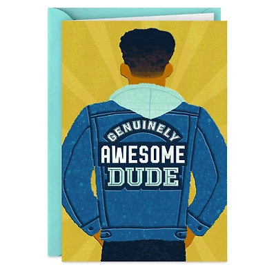 You're An Awesome Dude Birthday Card for Him for only USD 3.59 | Hallmark