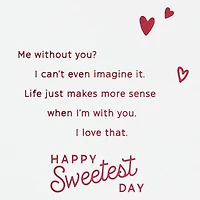 No Me Without You Romantic Sweetest Day Card for only USD 3.99 | Hallmark