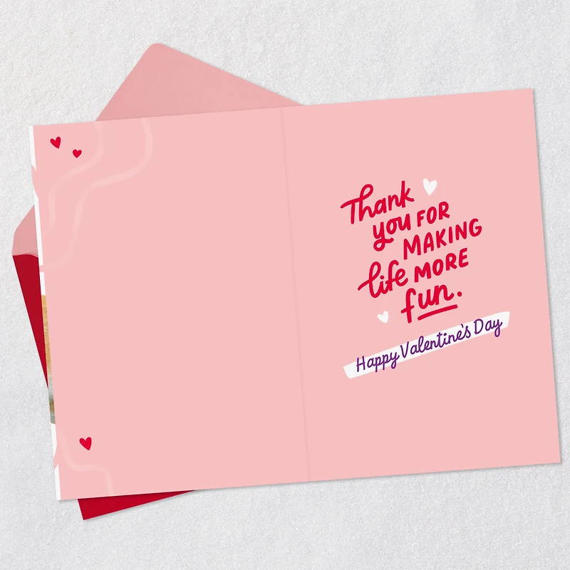 You Make Life More Fun Valentine's Day Card for only USD 3.99 | Hallmark