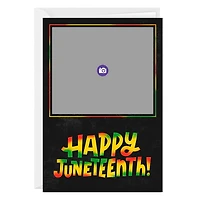 Happy Juneteenth Custom Card for only USD 4.99 | Hallmark