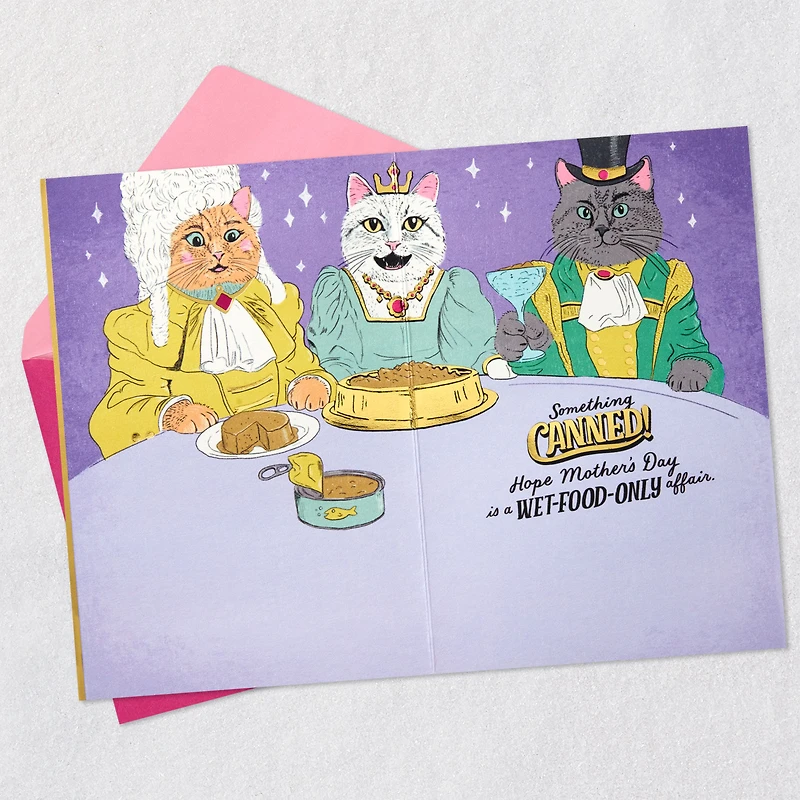 Fancy Wet Food Only Funny Mother's Day Card from Cat for only USD 5.59 | Hallmark