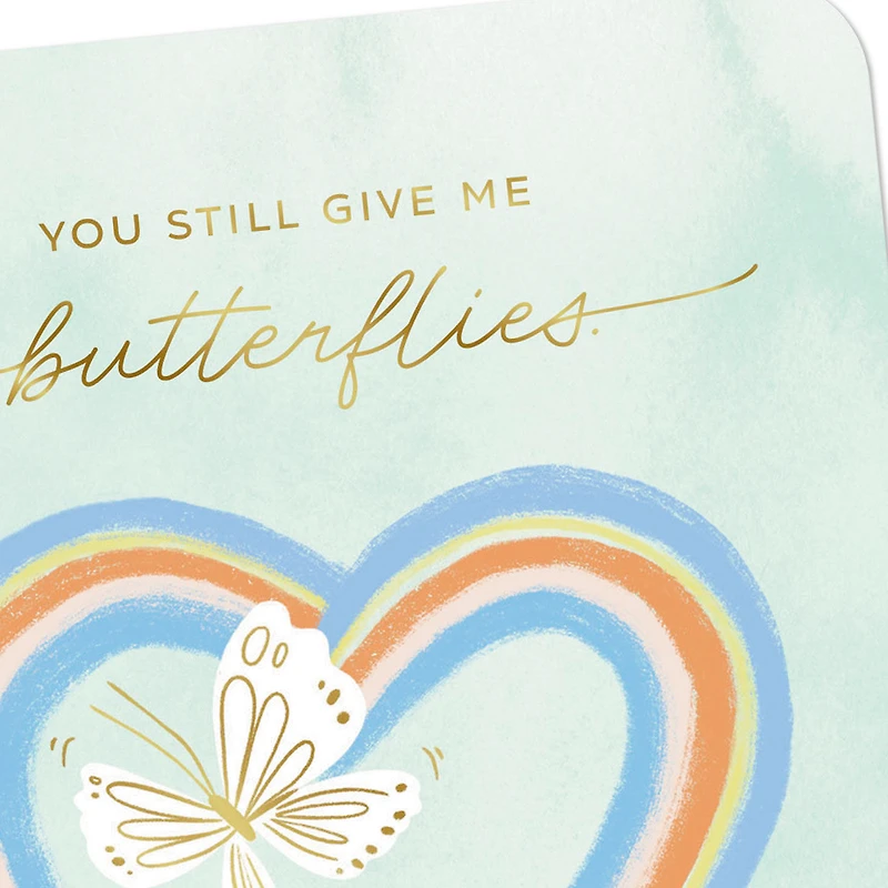 You Still Give Me Butterflies Love Card for only USD 2.99 | Hallmark