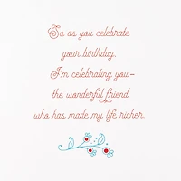 You Make My Life Richer Birthday Card for Friend for only USD 3.99 | Hallmark