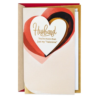 You're More Than Just a "Valentine" Valentine's Day Card for Husband for only USD 7.99 | Hallmark