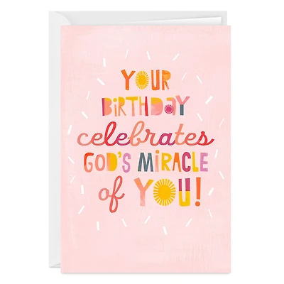 The Miracle of You Custom Birthday Card for only USD 4.99 | Hallmark