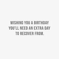 An Extra Day to Recover Funny Birthday Card for only USD 3.99 | Hallmark