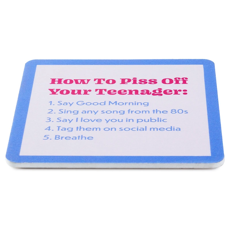 Drinks on Me Piss Off Teenager Funny Coaster for only USD 4.99 | Hallmark