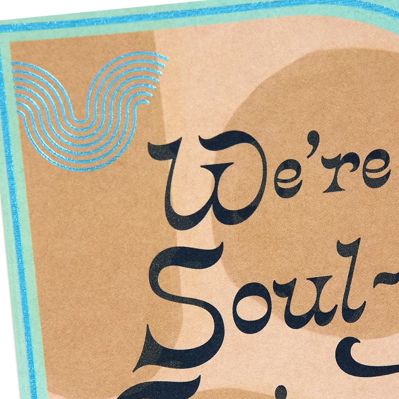 We're Soul-Friends Friendship Card for only USD 4.99 | Hallmark
