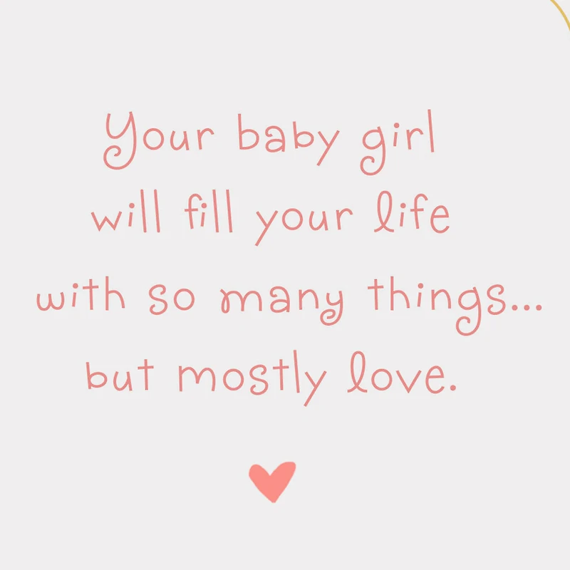 A Life Filled With Love New Baby Girl Card for only USD 0.99 | Hallmark