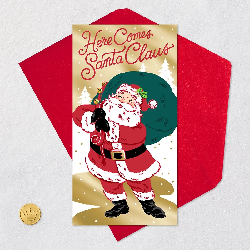 Here Comes Santa Claus Money Holder Christmas Card for only USD 2.00 | Hallmark