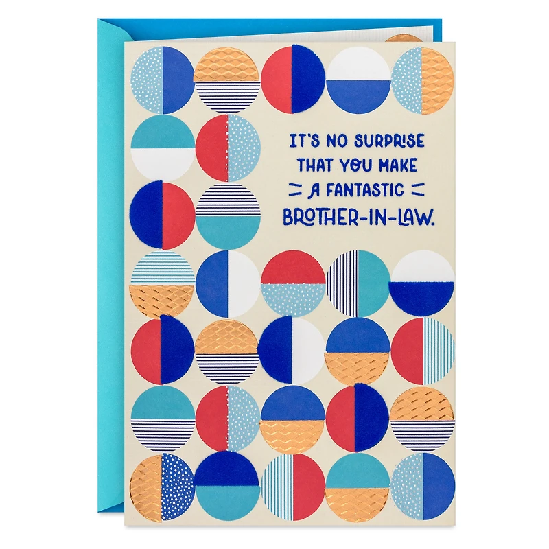 No Surprise You're Fantastic Birthday Card for Brother-in-Law for only USD 5.99 | Hallmark