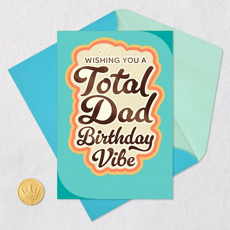 A Total Dad Birthday Vibe Birthday Card for Dad for only USD 2.99 | Hallmark